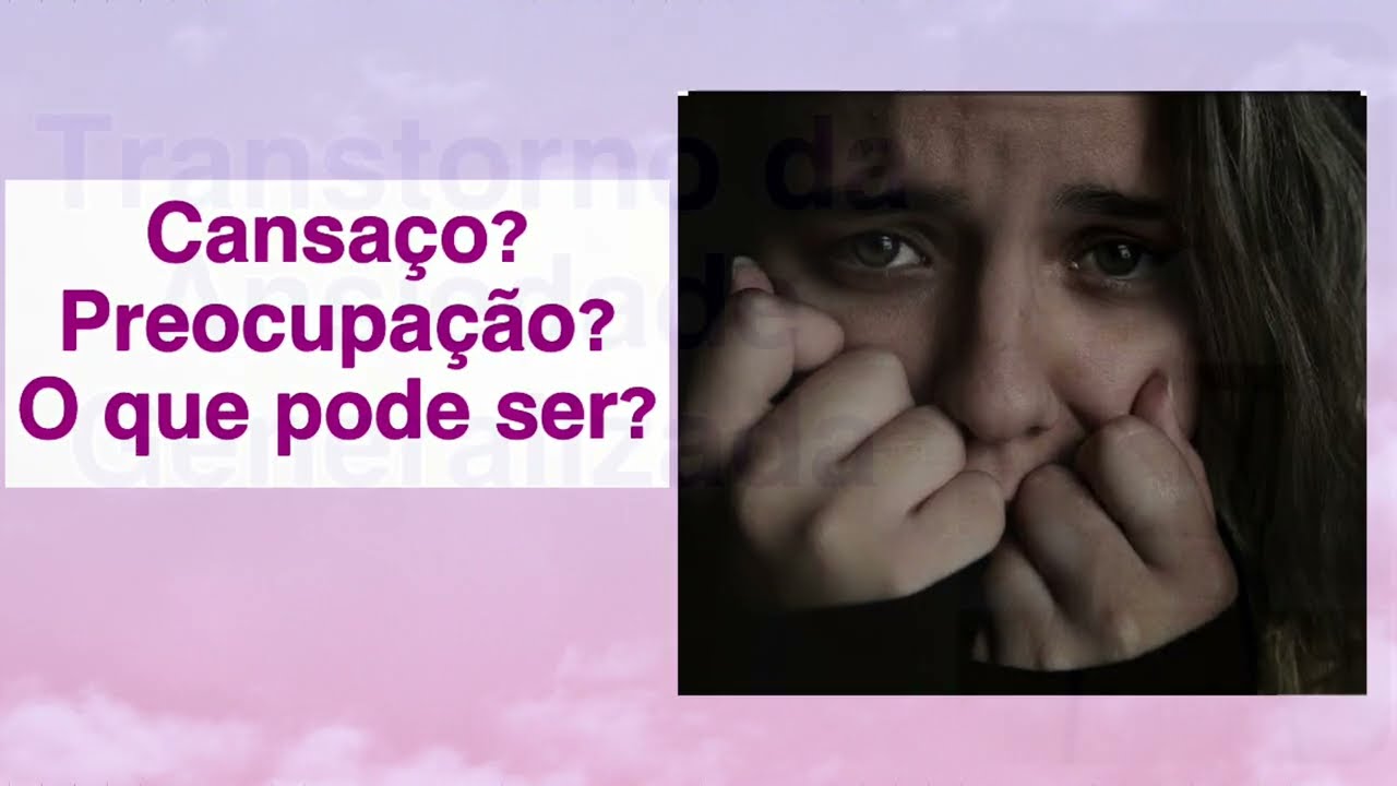 Episódio 2: Ansiedade - Transtorno de Ansiedade Generalizada: quando a preocupação nunca desliga